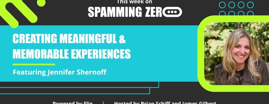 Episode 18: Creating Meaningful & Memorable Experiences with Jennifer Shernoff of Shiftboard