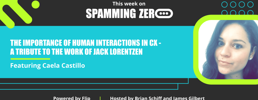 Episode 37: The Importance Of Human Interactions In Customer Experience with Jack Lorentzen and JAXXON’s Caela Castillo