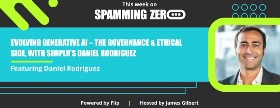 Episode 56: Evolving Generative AI – The Governance & Ethical Side With Simplr’s Daniel Rodriguez